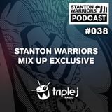 Stanton Warriors Podcast #038: Triple J Mix Up Exclusive