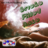Smoke Filled Haze - an intoxicating mix
