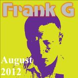 Frank G presents... August 2012