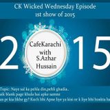 Cafe Karachi With Sayed Azhur Hussain As On 31st Dec. 2014