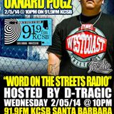 Word on the Streets Radio 91.9FM KCSB - Chino XL Immortal Technique & Oxnard Pugz