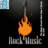 The Music Room's Slow Jams 3 (Rock) - Mixed By: DOC 02.24.12