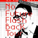Cristian Vogel @ No Future Flashback Tour 2013 - Tresor Berlin - 08.06.2013