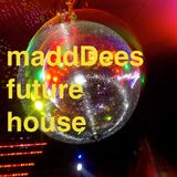 maddDees future house 3