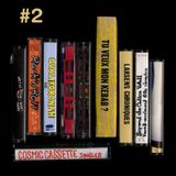 COSMIC CASSETTE #2 "GROS MOTS"