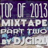DJGirl - Top of 2013 mixtape - part two