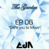The Garden : EP06 - "Dare you to Move"