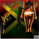 BUBBLE N WHINE PT 1 VOL XI