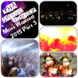 TGJ - Most Wanted 2015 Part 3