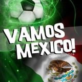 Vamos Mexico Si Se Puede!!!!