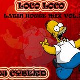 Loco Loco (Latin House Mix Vol.3)