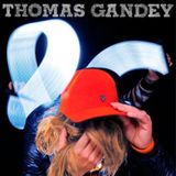 Thomas Gandey - Vegas Mix - Part 1