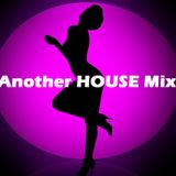 Another HOUSE Mix