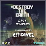 Destroy The Earth Podcast #018 (Guestmix By Aitowel)