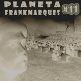Planeta FrankMarques #11 06Abr2011