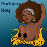 Particle Ray - Enough is Enough Mix