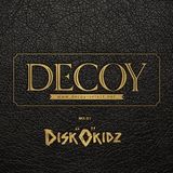 DECOY Music Collection Vol.1 By Disk0Kidz