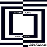 M1N1M4L T3CHN0 Dreambase Radio Promo Set @ mixed by Freaky Noize (21.04.2013)