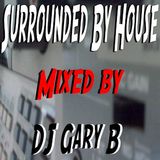 Da Slackers Mid Day Mix - Surrounded By House