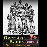 Toota - Oversize Bands (part 1)