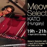 Kato 2 hours long guestmix to 28Meow's Selection 01.04.2012.