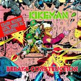 KIKEMÁN- Breaks construction