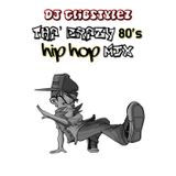 DJ GlibStylez - Tha' Crazy 80's Hip Hop Mix