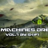 Ambient IDM set mixed by SkiFi vol.7 IN A MACHINES DREAM