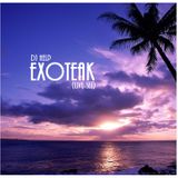 Dj Help - ExotEak Live Set (2014)