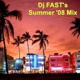 Dj FAST's Summer '08