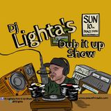 Dj Lighta's Dub It Up Show Part 2. 14th Dec 2014