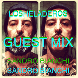 SANDRO BIANCHI Guest Mix for LOSHELADEROS