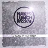 Aruzda@Naked Lunch Podcast_111