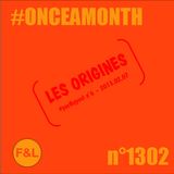 #ONCEAMONTH 1302 (Les Origines 6/8)