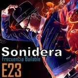 La Sonidera E23