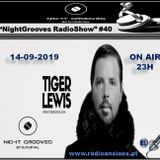 NightGrooves Radioshow #40 DJ Convidado TIGER LEWIS