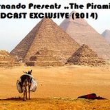 Fernando Presents „The Piramis” PODCAST EXCLUSIVE (2014)