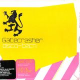 Gatecrasher Disco-Tech (1999)