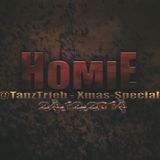 Homie @ TanzTrieb - Xmas-Special - 24.12.14