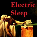 Electric Sleep (Huas meets Bailey in a World of Electronica)