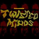 Twisted mind!