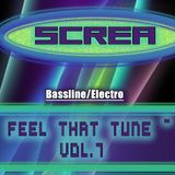 ScReA - Feel That Tune vol.7 (Short)