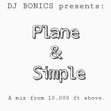 Plane & Simple 1: A Mix From Ft 10,000 Above.