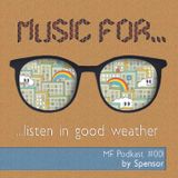 Spensor - music for listen in good weather (MF#1)