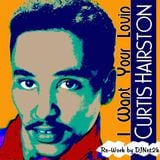 Curtis Hairston - I Want Your Lovin (Re-Work by DJNet2k)