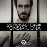 Amoeba Label Podcast 028 :: Fonsi Arjona
