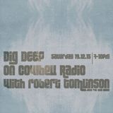 Dig Deep on Cowbell Radio #28 with Robert Tomlinson