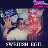 SNS EP119 - SWEDISH EGIL