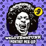 weLOVEweFUNK Monthly Mix-Up! #9 w/ Don Gio