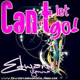 Edward Yamma - Can't Let GO ! 2013